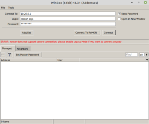 Cara Mengaktifkan Mode Legacy Pada Winbox Mikrotik